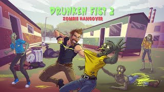 Drunken Fist 2: Zombie Hangover