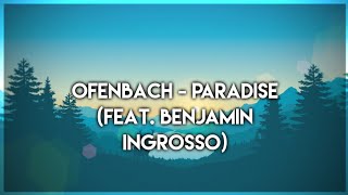 Ofenbach - Paradise (feat. Benjamin Ingrosso) (1hour)