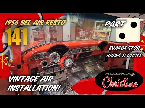E141 Part 2 Vintage Air Evaporator, Hoses & Duct Installation! 1956 Chevy Bel Air Restoration