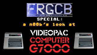 FRGCB Special: a n00b's look at the Videopac G7000 / Odyssey2