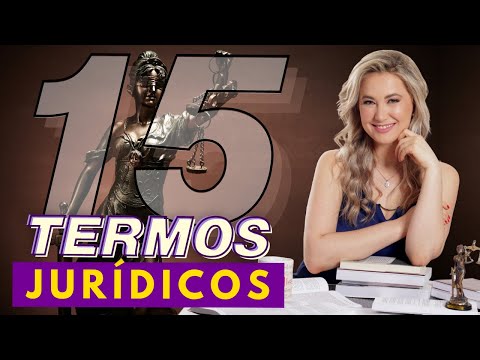 15 PALAVRAS mais usadas no DIREITO | Linguagem Jurídica para Iniciantes