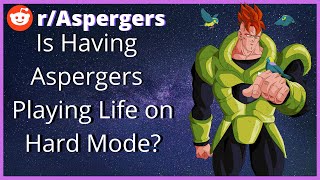 Is Having Asperger