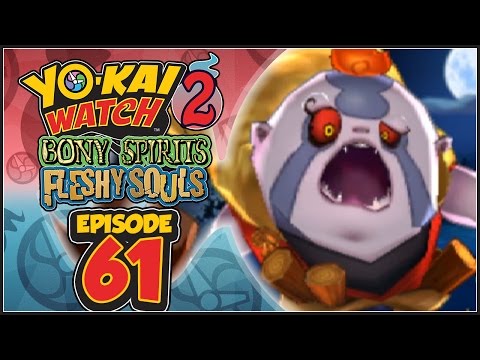 Yo-Kai Watch 2 Bony Spirits / Fleshy Souls - Episode 61 | Mallice! [English 100% Walkthrough]