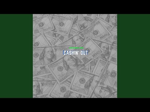 Cashin' Out
