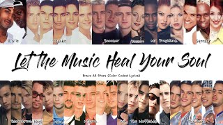 Bravo All Stars - Let The Music Heal Your Soul (Color Coded Lyrics)