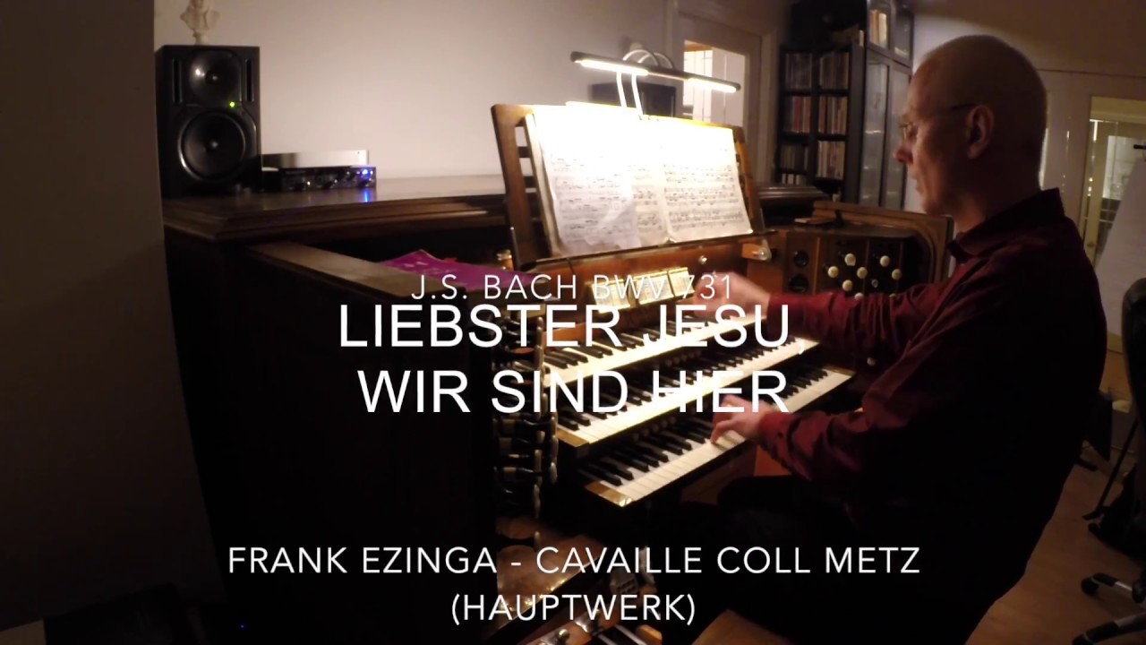 Liebster Jesu, wir sind here – BWV 731