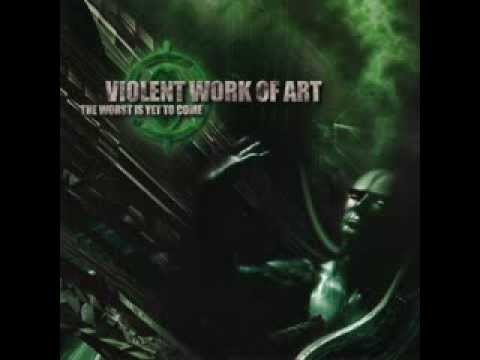 Violent Work of Art - Reasons to Hate (Lyrics)
