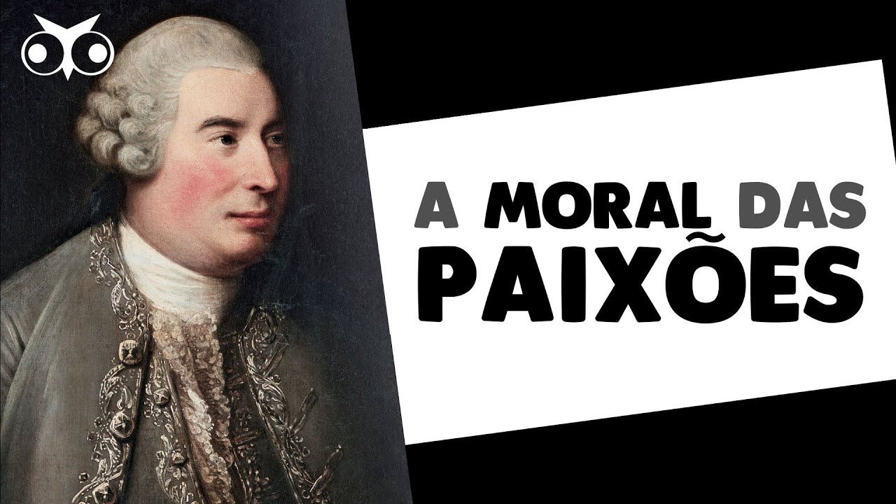 O fundamento da MORAL em DAVID HUME | Filosofia Moderna | História da Filosofia