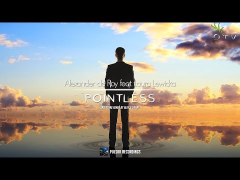 Alexander de Roy feat. Laura Lewicka - Pointless (Original Uplifting Mix)