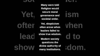 Many were told Religion would secure moral governance and societal order.