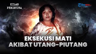 KILAS PERISTIWA: Sumiarsih sang Muncikari Gang Dolly yang Bantai Letkol Purwanto Sekeluarga