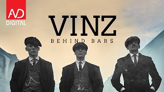 Vinz - Behind Bars