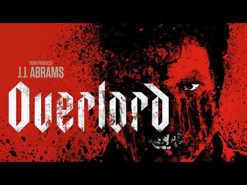 Overlord Movie Score Suite - Jed Kurzel (2018)