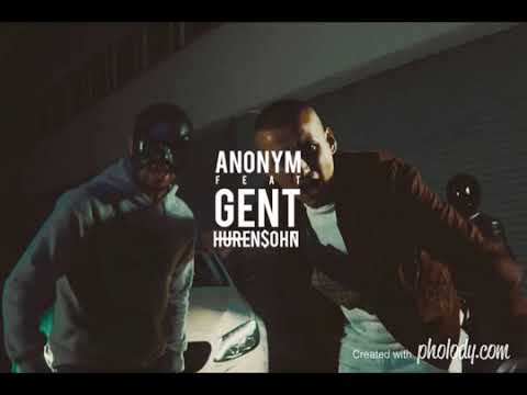 ANONYM feat. GENT - ❌Hurensohn❌ (REUPLOAD)
