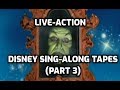 Looking Back On The Live Action Disney Sing Along Songs Part 3
