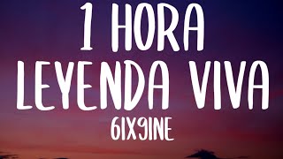 6ix9ine - Leyenda Viva [1 HORA] (Letra/Lyrics) ft. Lenier