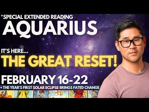 Aquarius - ECLIPSE IN YOUR SIGN IS ABOUT TO BLOW YOUR MIND - AND DELIVER 👊🔥Feb 16-22 Tarot Horoscope