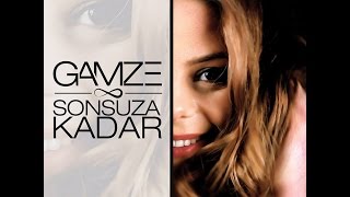 Sonsuza Kadar (Kent FM) - GAMZE