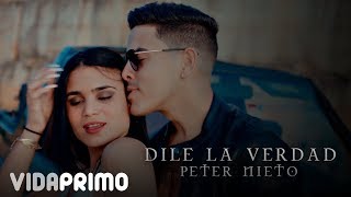 Musik-Video-Miniaturansicht zu Dile La Verdad Songtext von Peter Nieto