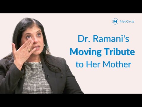 Dr. Ramani Gets Candid: A Tribute to Her Mother's Resilience | MedCircle