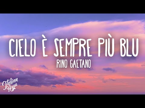 Rino Gaetano - Ma il cielo è sempre più blu
