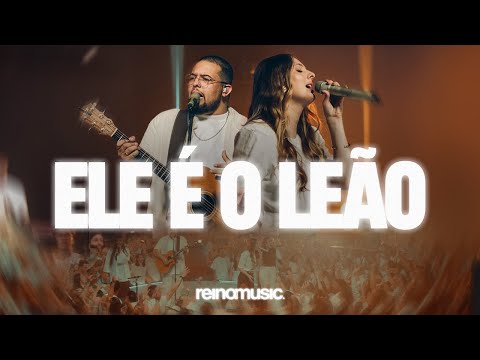 ELE É O LEÃO – REINO MUSIC (AO VIVO)
