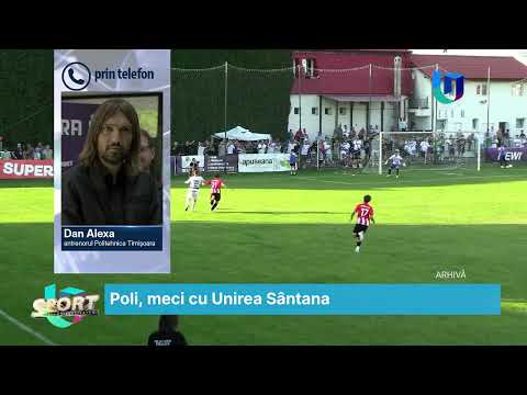 Poli, meci cu Unirea Sântana
