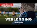 De Verlenging | Aflevering 3 | Jacob de Jong