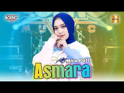 Mira Putri ft Ageng Music - Asmara (Official Live Music)