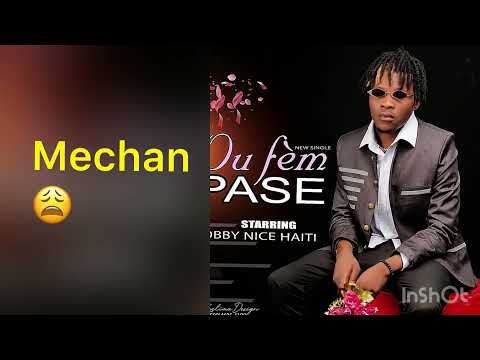 OU FEM PASE 💔 BOBBY NICE HAITI (VIDEO LYRICS) trouble boy ,baky,mechans t ,l won
