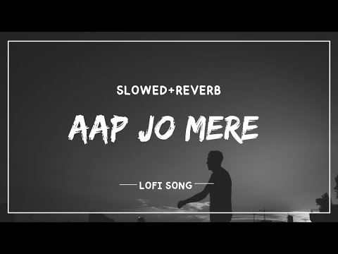 Aap Jo Mere Meet Na Hote (Slowed+Reverb) #lofi #lofisadsong #lofihindi #lofi #90s #lofimusic