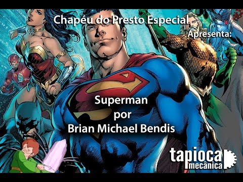 Chapéu do Presto Especial - Superman por Brian Michael Bendis
