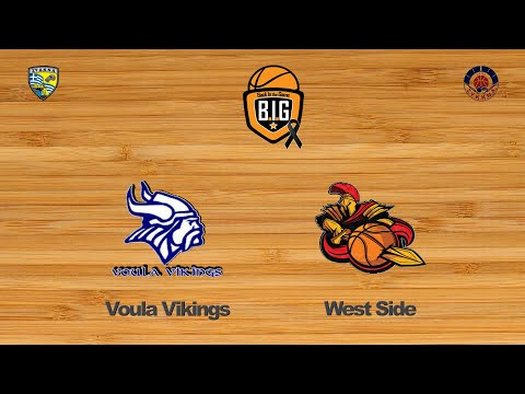 Voula Vikings 55 - 68 West Side | 6η Αγων. BIG League 1