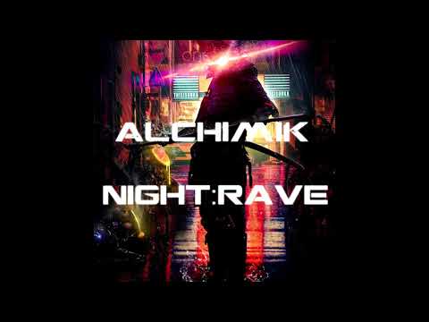 NIGHT:RAVE - AlchimiK (HARDCORE)