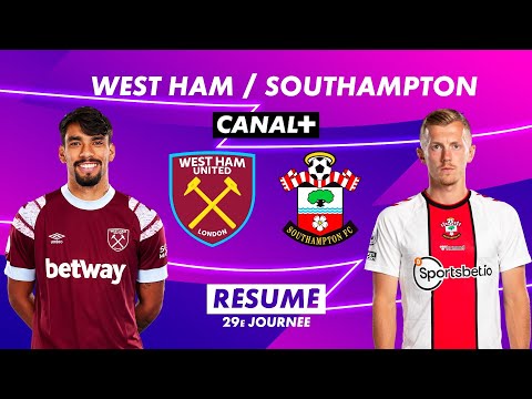 Le résumé de West Ham / Southampton - Premier League 2022-23 (29ème journée)