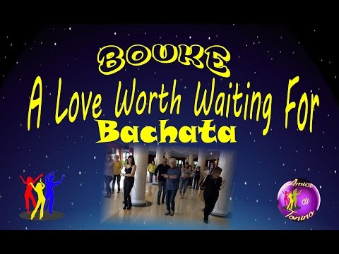 BOUKE - Versione Bachata - A Love Worth Waiting For (Coreo Tonino Galifi)