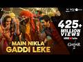 Main Nikla Gaddi Leke Gadar 2 Sunny Deol Ameesha P Utkarsh Mithoon Udit N Aditya N Uttam S