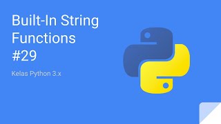 Kelas Python 3 - Built-In String Function - Menghitung huruf yang muncul #29