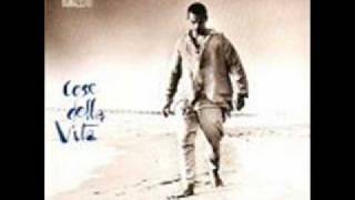 Eros Ramazzotti - Cose della vita