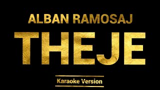 Download lagu Alban Ramosaj - Theje (Karaoke Version) mp3 Download lagu Alban Ramosaj - Theje (Karaoke Version) mp3