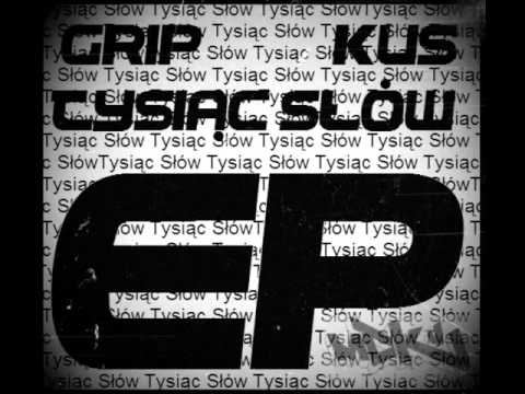 GRIP & KUS - Tysiąc Słów EP - ile razy ?!