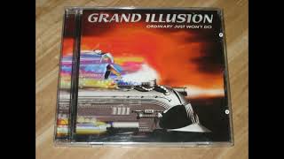 Grand Illusion – Ordinary Just Won't Do (full album)