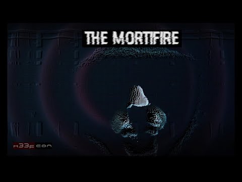 The Mortifire - x33fcon 2019 teaser