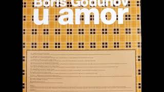 Boris Godunov - U Amor (Japan 2001 Escalator )