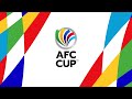LIVE | AFC Cup™ 2023/24 Group Stage - Official Draw