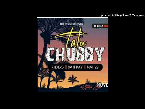 Tatu Chubby- Kiddo ft Saii Kay -64
