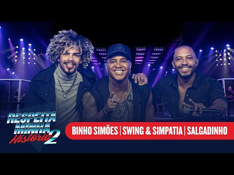 Respeita Minha História 2 - Swing & Simpatia, Binho Simões, Salgadinho - A Carta / Franqueza + Extra