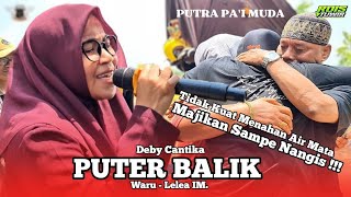 Download lagu PUTER BALIK -Voc. DEBY CANTIKA | SINGA DEPOK PUTRA PAI MUDA (PPM) | WARU - LOHBENER IM. mp3 Download lagu PUTER BALIK -Voc. DEBY CANTIKA | SINGA DEPOK PUTRA PAI MUDA (PPM) | WARU - LOHBENER IM. mp3