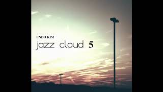 Endo Kim - The King Of Beat [Jazz Cloud 5]