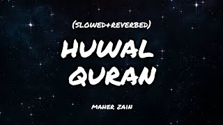 Download lagu Huwal quran by maher zain... mp3